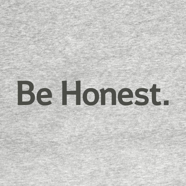 Be Honest by calebfaires